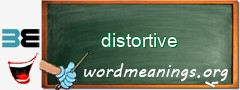 WordMeaning blackboard for distortive
